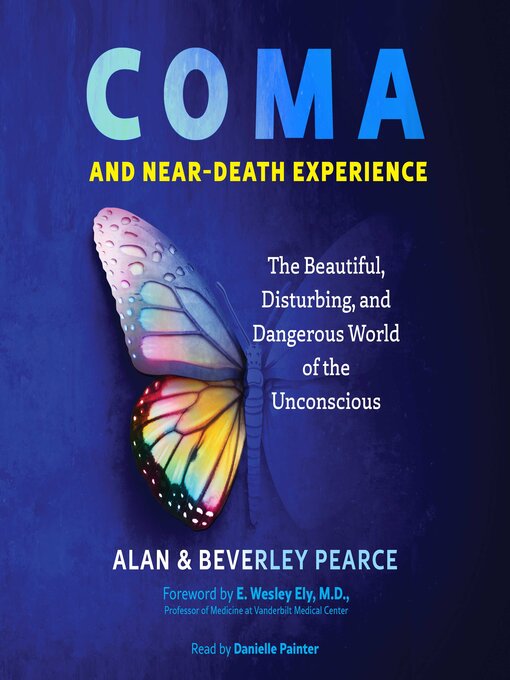 Title details for Coma and Near-Death Experience by Alan Pearce - Wait list